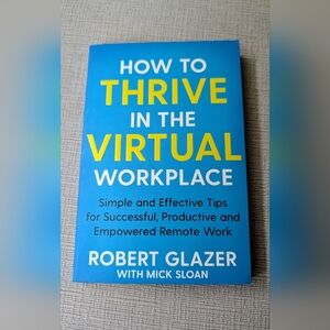 Blue and Yellow 'How to Thrive in the Virtual Workplace' Book